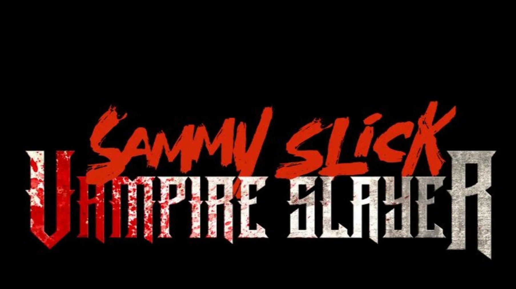 Sammy Slick: Vampire Slayer backdrop